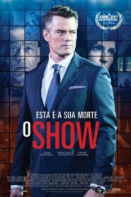 Esta é a Sua Morte – O Show