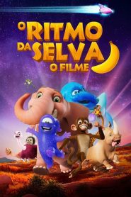 O Ritmo da Selva: O Filme